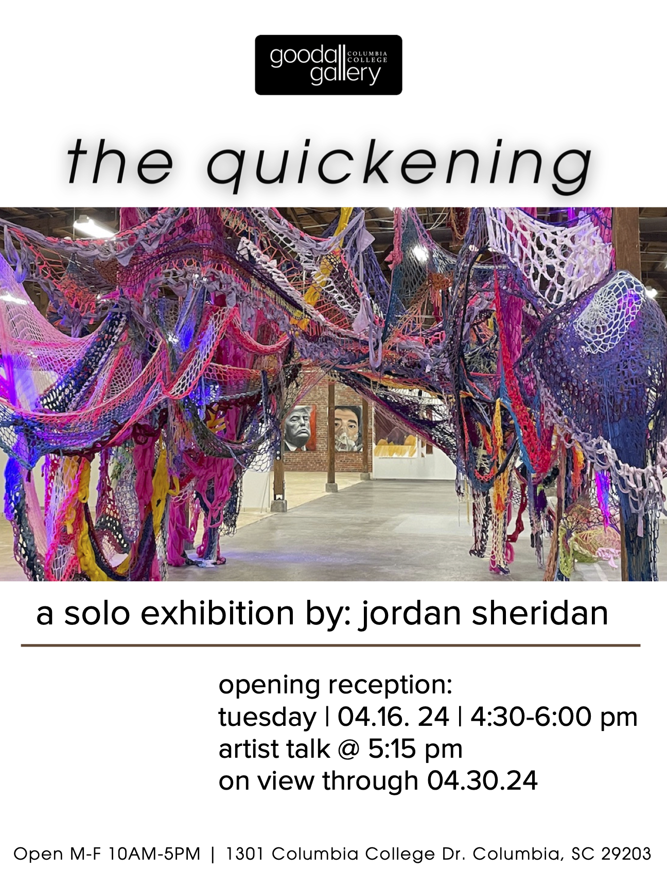 the quickening - a solo exhibition by: jordan sheridan - opening reception - tuesday - 04.16.24 | 4:30-6pm - artist talk @ 5:15pm - on view through 04.30.24 - open m-f 10am-5pm | 1301 columbia college dr. Columbia, SC 29203